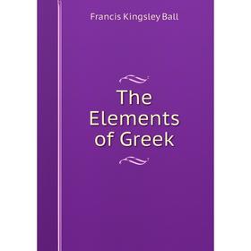 

Книга The Elements of Greek