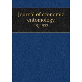 

Книга Journal of economic entomology 15, 1922