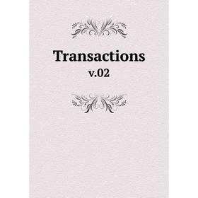 

Книга Transactions v. 02
