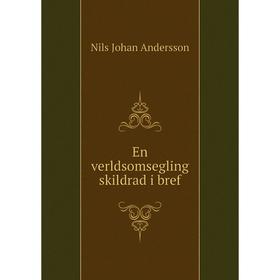 

Книга En verldsomsegling skildrad i bref
