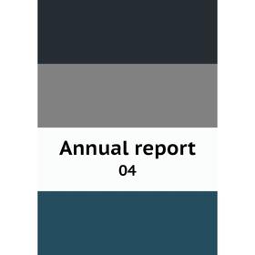 

Книга Annual report 04