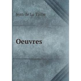 

Книга Oeuvres