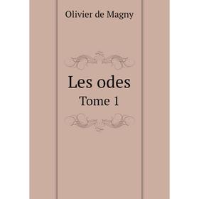 

Книга Les odesTome 1