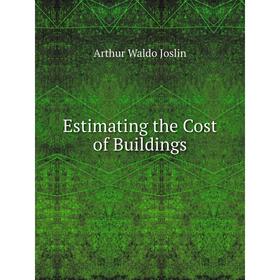 

Книга Estimating the Cost of Buildings