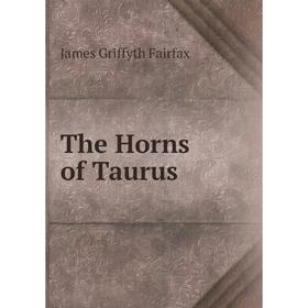 

Книга The Horns of Taurus