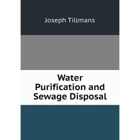 

Книга Water Purification and Sewage Disposal