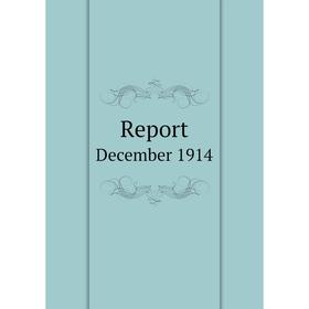 

Книга Report December 1914