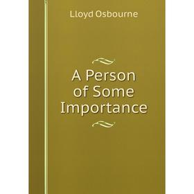 

Книга A Person of Some Importance