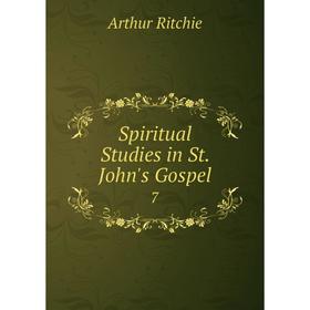 

Книга Spiritual Studies in St. John's Gospel 7