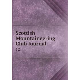 

Книга Scottish Mountaineering Club Journal 12