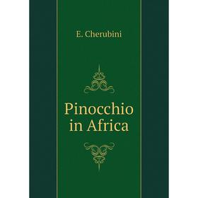 

Книга Pinocchio in Africa