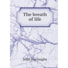 

Книга The breath of life