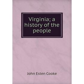 

Книга Virginia; a history of the people