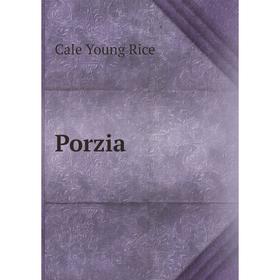 

Книга Porzia