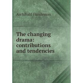 

Книга The changing drama: contributions and tendencies