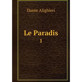 

Книга Le Paradis 1