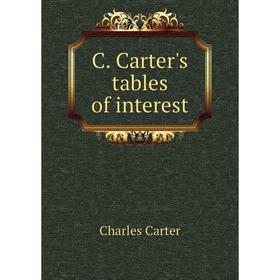 

Книга C. Carter's tables of interest