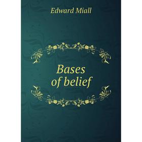 

Книга Bases of belief
