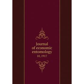 

Книга Journal of economic entomology 10, 1917