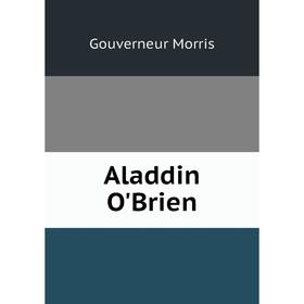 

Книга Aladdin O'Brien