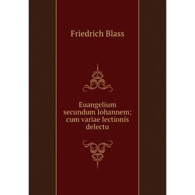 

Книга Euangelium secundum Iohannem: cum variae lectionis delectu