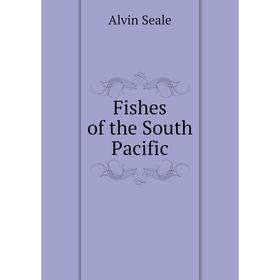 

Книга Fishes of the South Pacific
