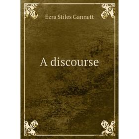 

Книга A discourse