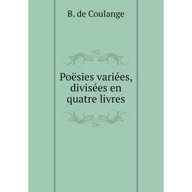 

Книга Poësies variées, divisées en quatre livres