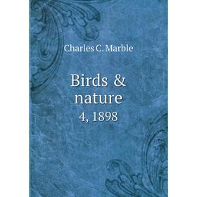 

Книга Birds & nature 4, 1898