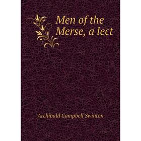 

Книга Men of the Merse, a lect