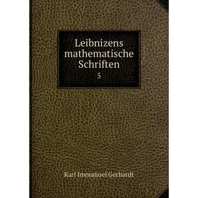 

Книга Leibnizens mathematische Schriften 5