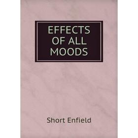 

Книга EFFECTS OF ALL MOODS