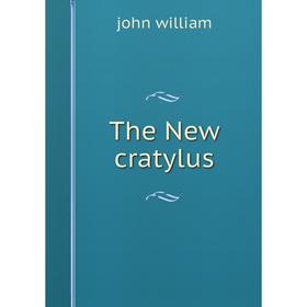 

Книга The New cratylus