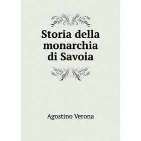 

Книга Storia della monarchia di Savoia