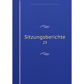 

Книга Sitzungsberichte 29