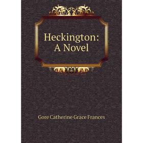 

Книга Heckington: A Novel