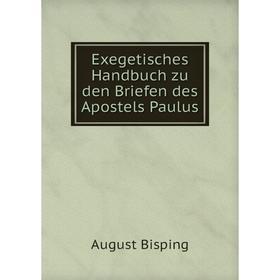 

Книга Exegetisches Handbuch zu den Briefen des Apostels Paulus