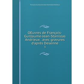 

Книга Oeuvres de François-Guillaume-Jean-Stanislas Andrieux avec gravures d'après Desenne 3