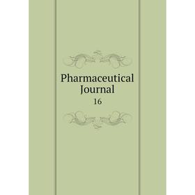 

Книга Pharmaceutical Journal 16