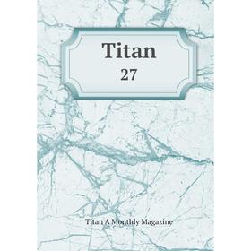 

Книга Titan 27
