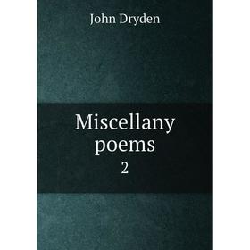 

Книга Miscellany poems 2