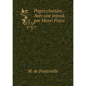 

Книга Pages choisies Avec une introd par Henri Potez