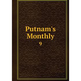 

Книга Putnam's Monthly 9