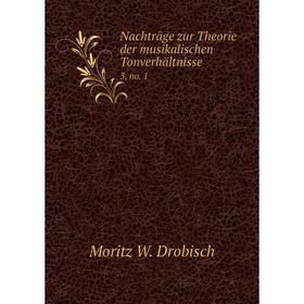 

Книга Nachträge zur Theorie der musikalischen Tonverhältnisse3, no 1