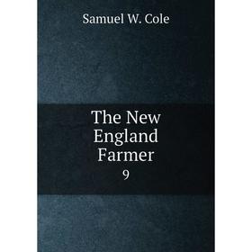 

Книга The New England Farmer 9