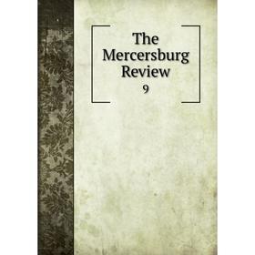 

Книга The Mercersburg Review 9