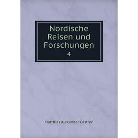 

Книга Nordische Reisen und Forschungen 4