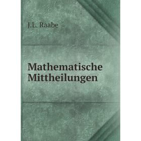 

Книга Mathematische Mittheilungen