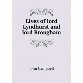 

Книга Lives of lord Lyndhurst and lord Brougham