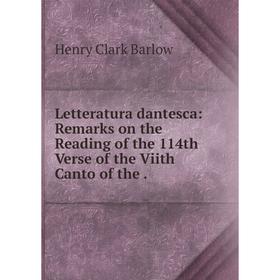 

Книга Letteratura dantesca: Remarks on the Reading of the 114th Verse of the Viith Canto